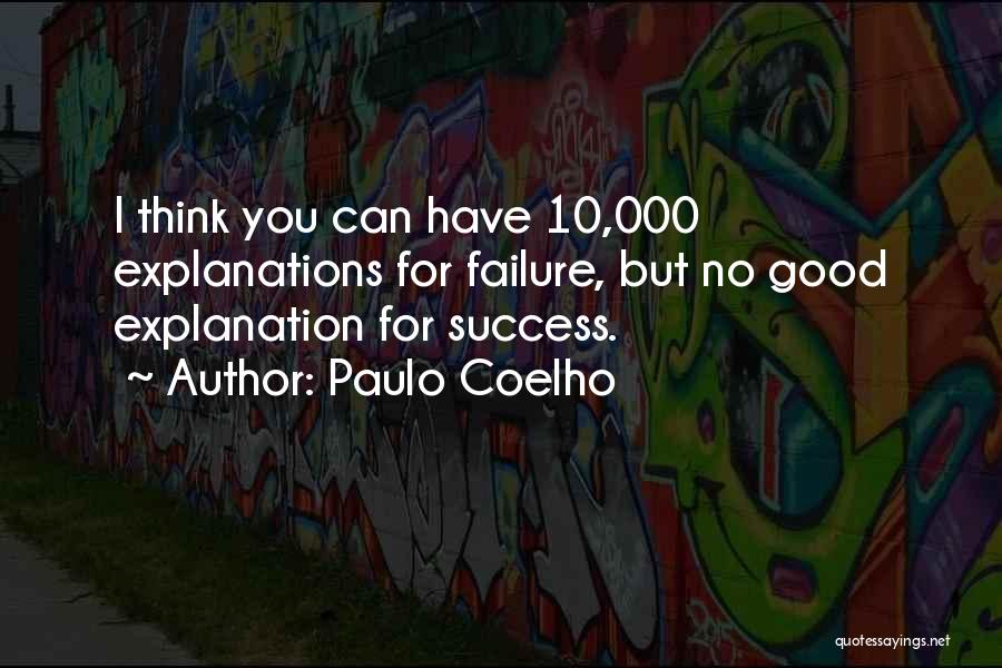 Success And Explanation Quotes By Paulo Coelho