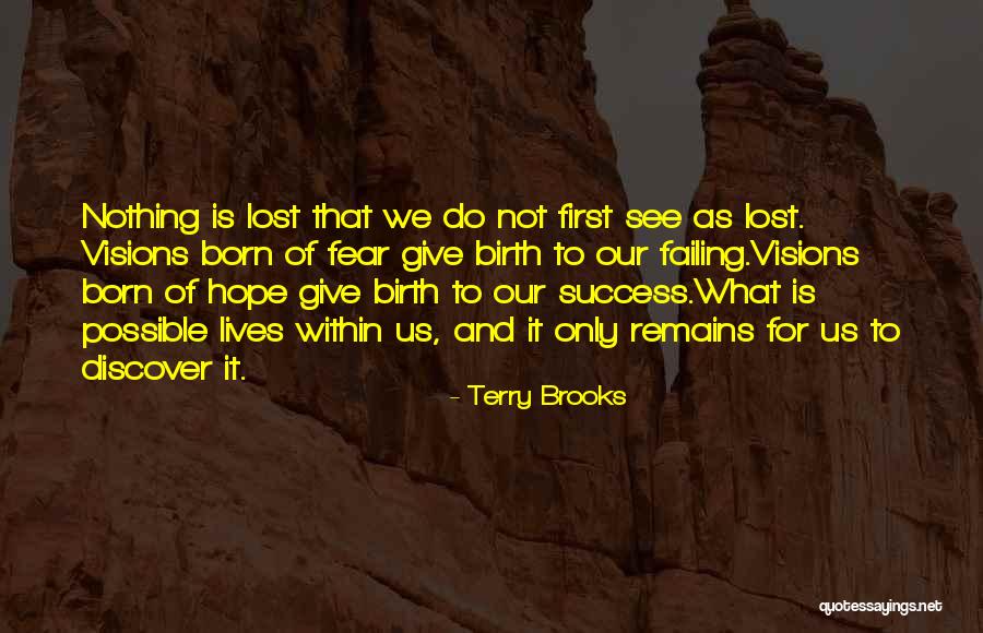 Success And Failing Quotes By Terry Brooks