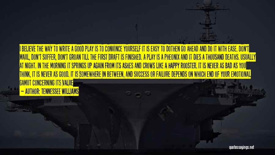 Success And Failure Quotes By Tennessee Williams