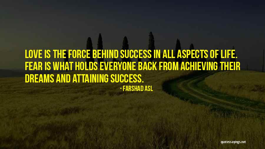 Success And Fear Quotes By Farshad Asl Success And Fear Quotes By Farshad Asl