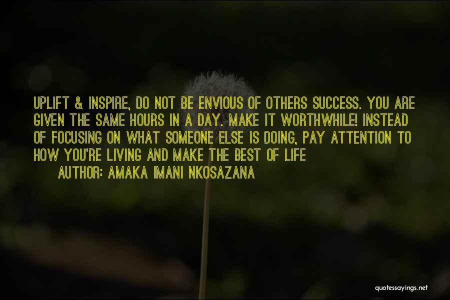 Success And Happiness Quotes By Amaka Imani Nkosazana