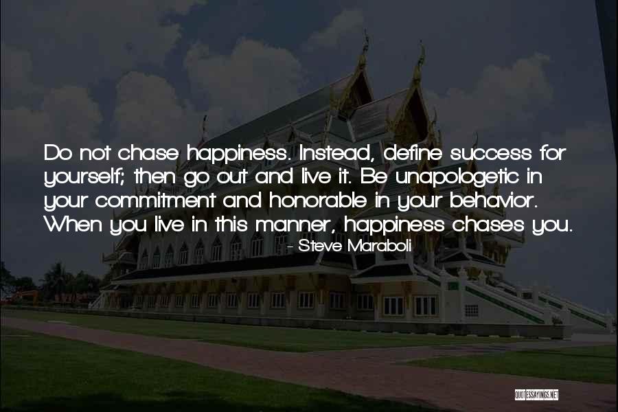 Success And Happiness Quotes By Steve Maraboli