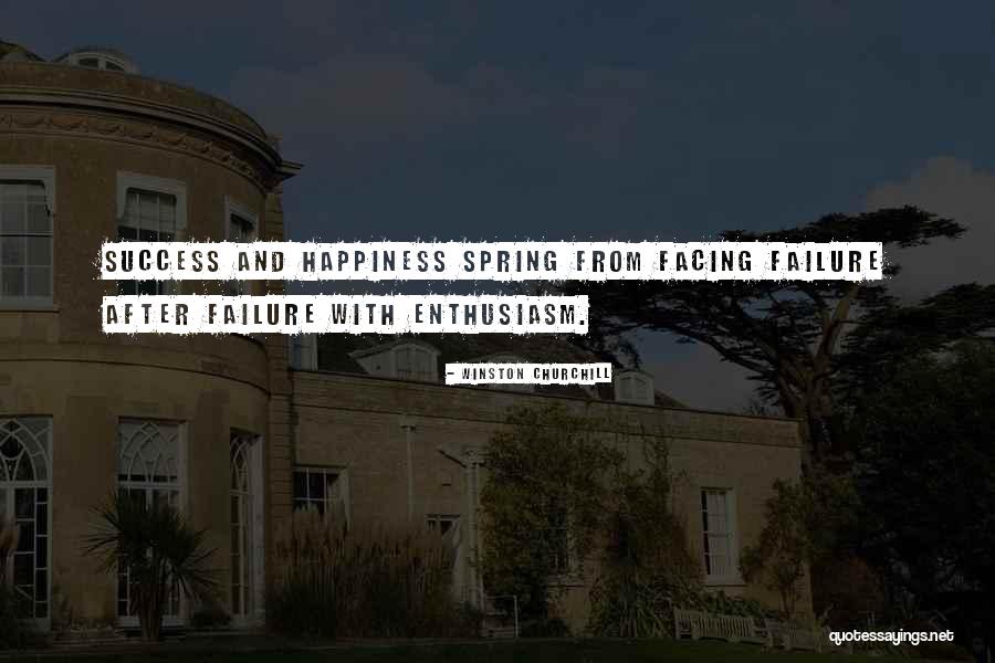 Success And Happiness Quotes By Winston Churchill