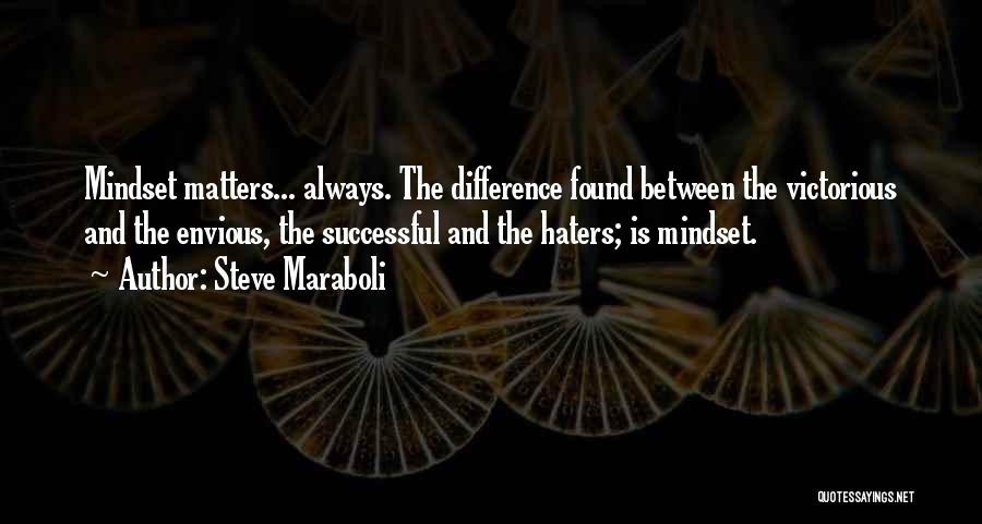 Success And Haters Quotes By Steve Maraboli