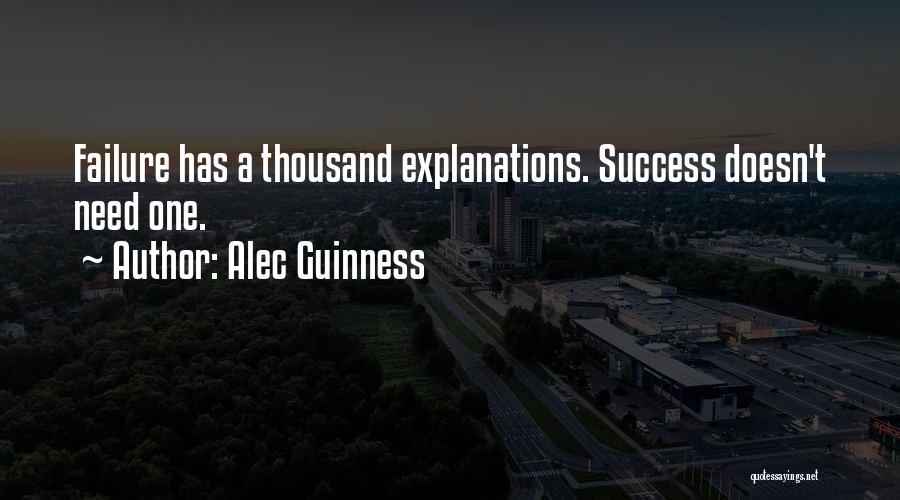 Success And Its Explanation Quotes By Alec Guinness
