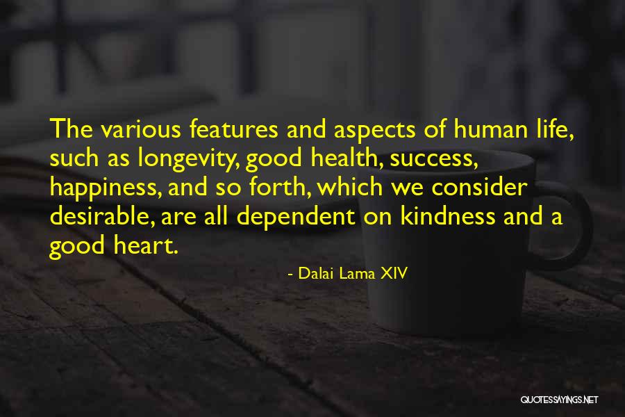 Success And Longevity Quotes By Dalai Lama XIV