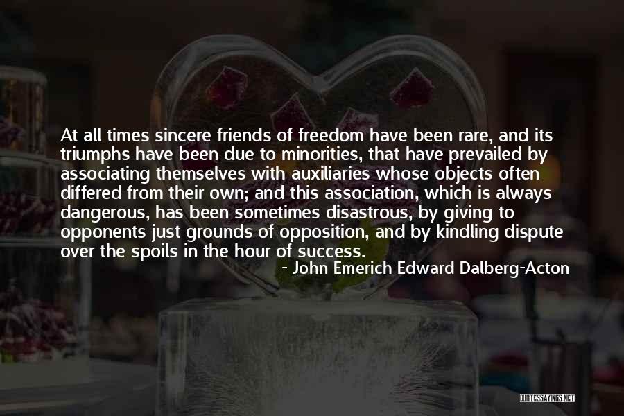 Success And Not Giving Up Quotes By John Emerich Edward Dalberg-Acton Success And Not Giving Up Quotes By John Emerich Edward Dalberg-Acton