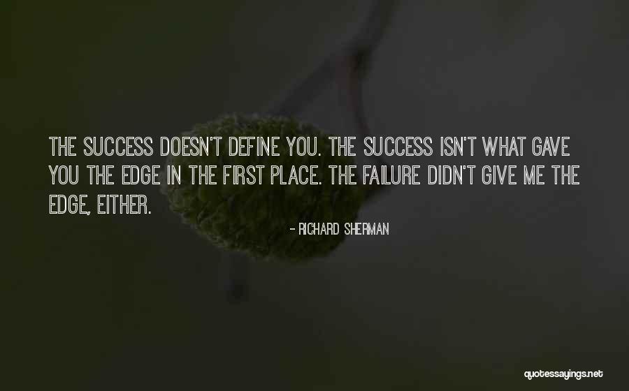 Success And Not Giving Up Quotes By Richard Sherman