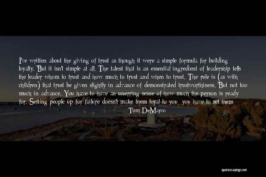 Success And Not Giving Up Quotes By Tom DeMarco Success And Not Giving Up Quotes By Tom DeMarco