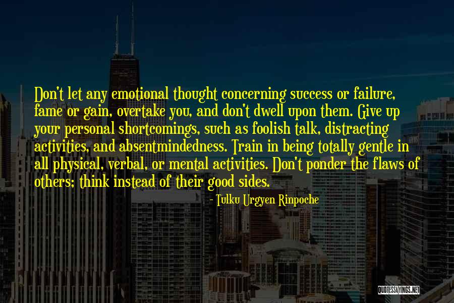 Success And Not Giving Up Quotes By Tulku Urgyen Rinpoche Success And Not Giving Up Quotes By Tulku Urgyen Rinpoche