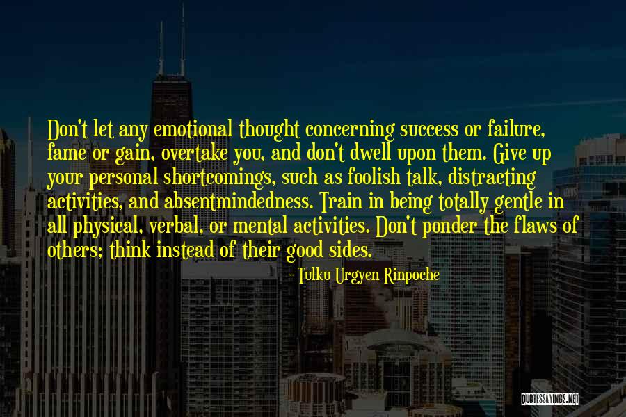 Success And Not Giving Up Quotes By Tulku Urgyen Rinpoche