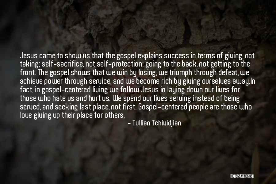 Success And Not Giving Up Quotes By Tullian Tchividjian Success And Not Giving Up Quotes By Tullian Tchividjian