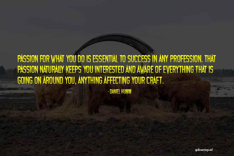 Success And Passion Quotes By Daniel Humm