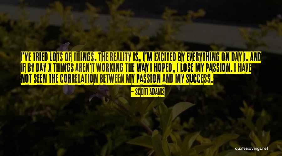 Success And Passion Quotes By Scott Adams