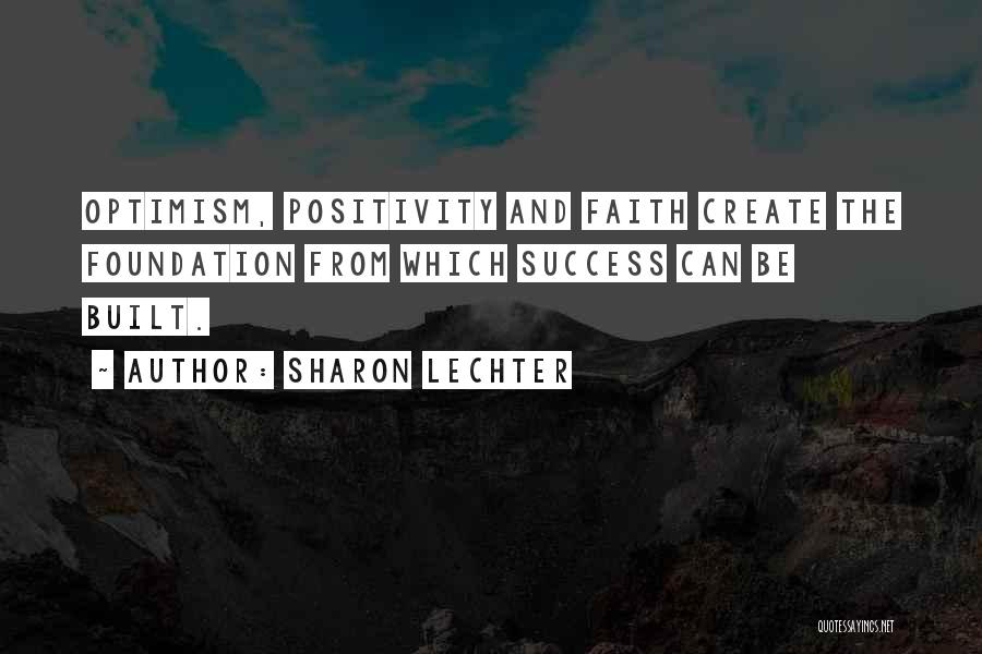 Success And Positivity Quotes By Sharon Lechter