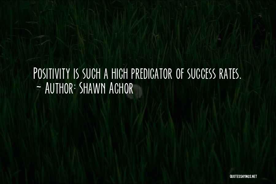 Success And Positivity Quotes By Shawn Achor