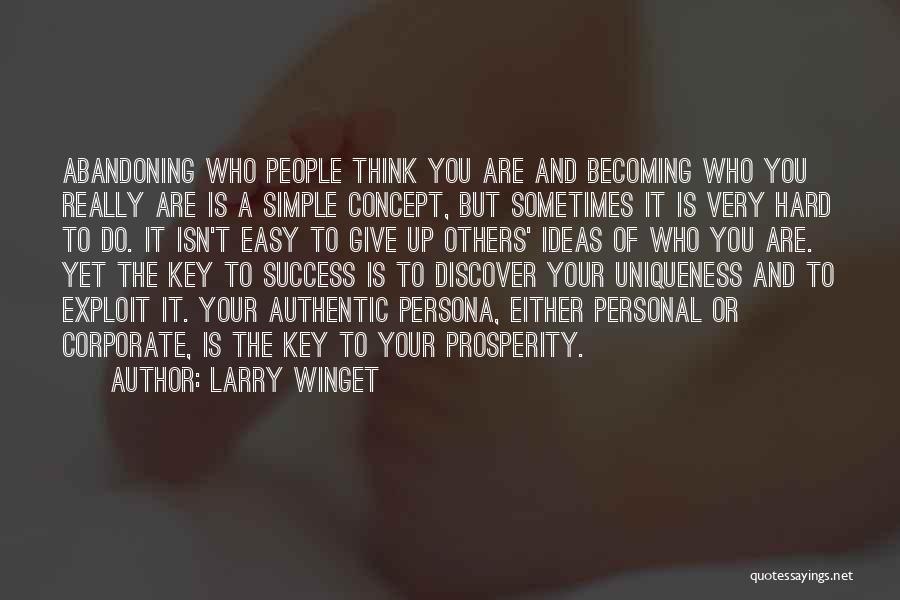 Success And Prosperity Quotes By Larry Winget