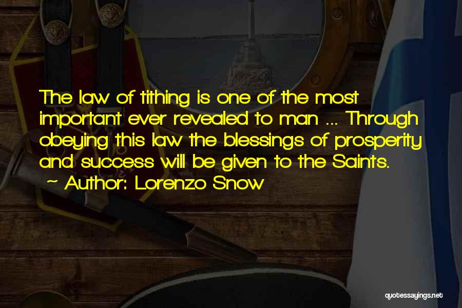Success And Prosperity Quotes By Lorenzo Snow