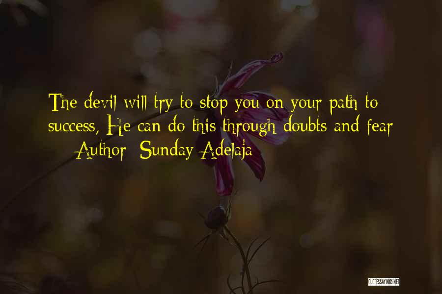 Success And Prosperity Quotes By Sunday Adelaja