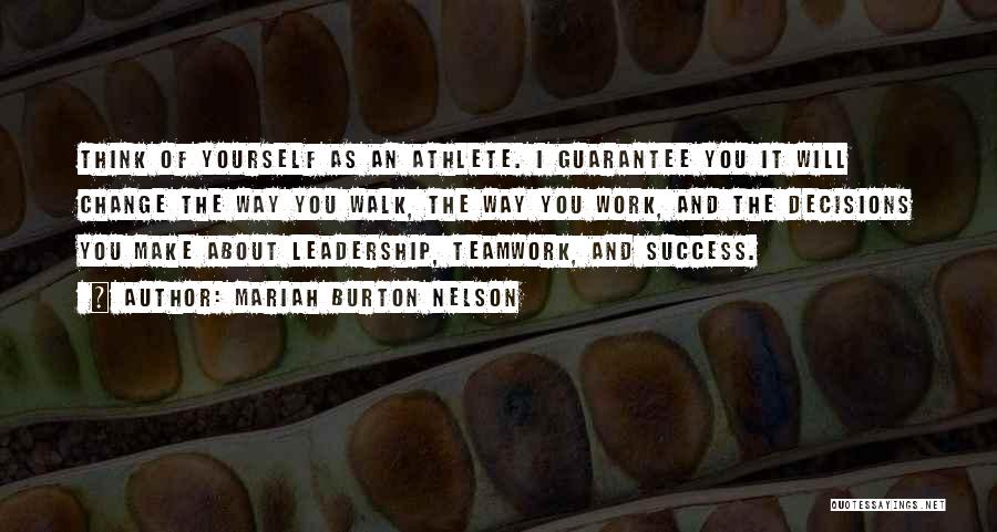 Success And Teamwork Quotes By Mariah Burton Nelson