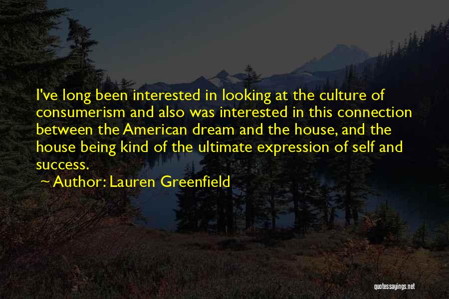 Success And The American Dream Quotes By Lauren Greenfield