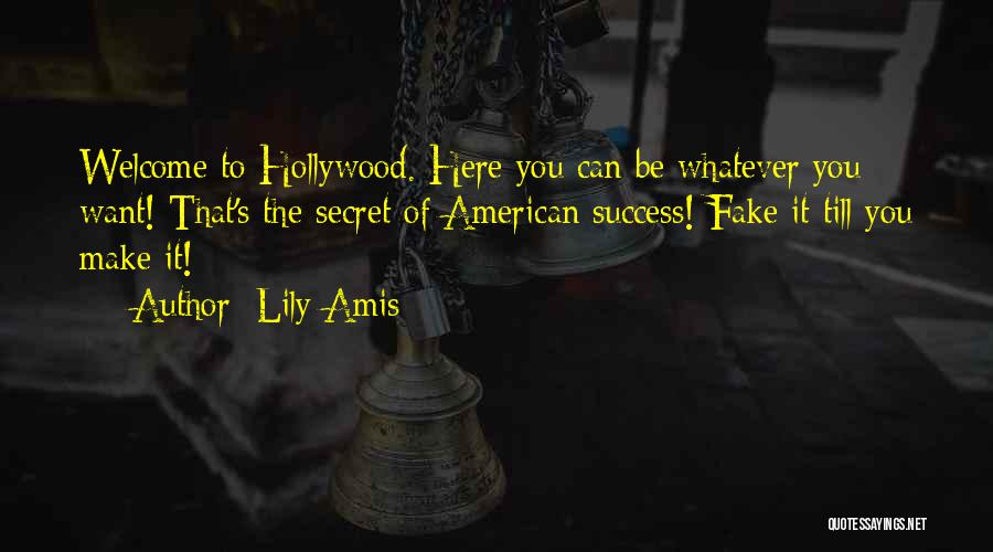 Success And The American Dream Quotes By Lily Amis