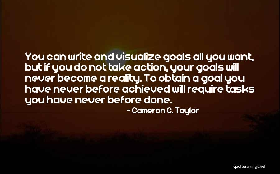 Success And Working Hard Quotes By Cameron C. Taylor