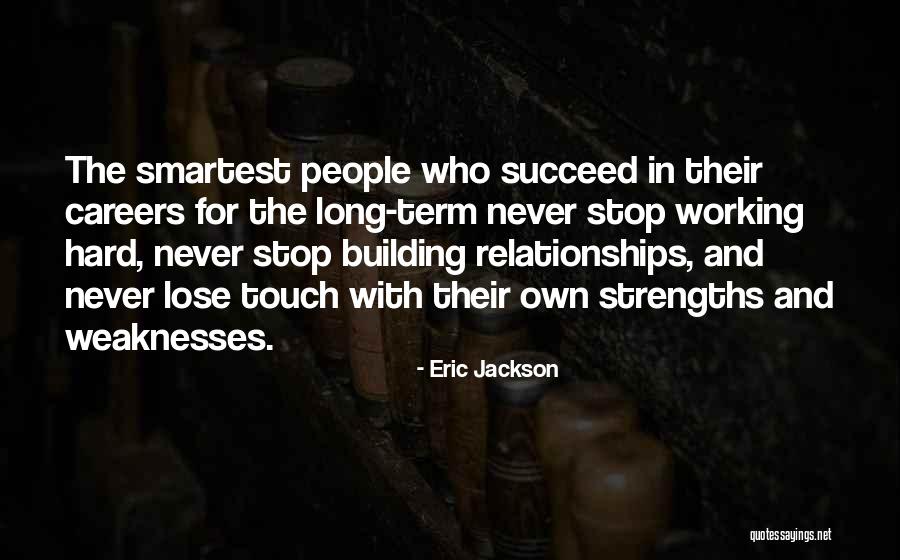 Success And Working Hard Quotes By Eric Jackson