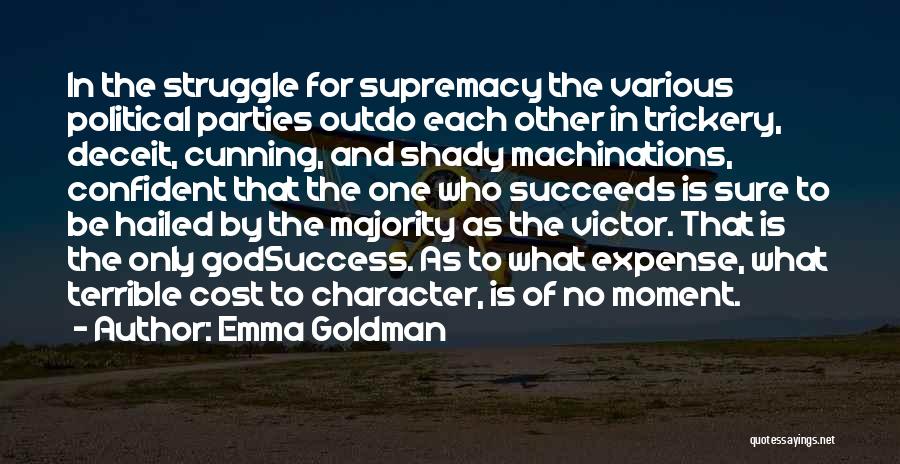 Success At The Expense Of Others Quotes By Emma Goldman