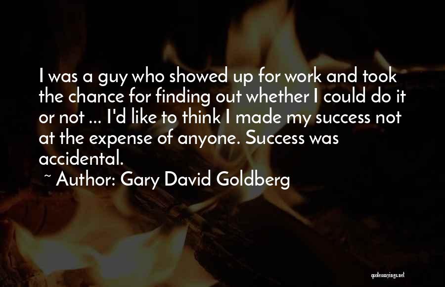 Success At The Expense Of Others Quotes By Gary David Goldberg