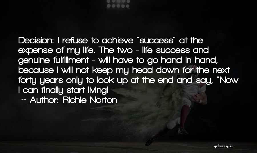 Success At The Expense Of Others Quotes By Richie Norton