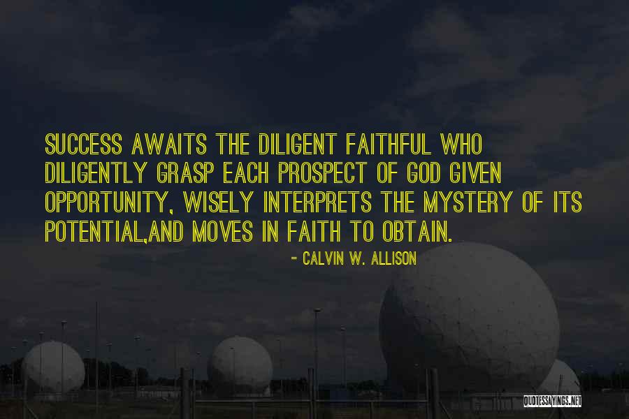 Success Awaits Quotes By Calvin W. Allison