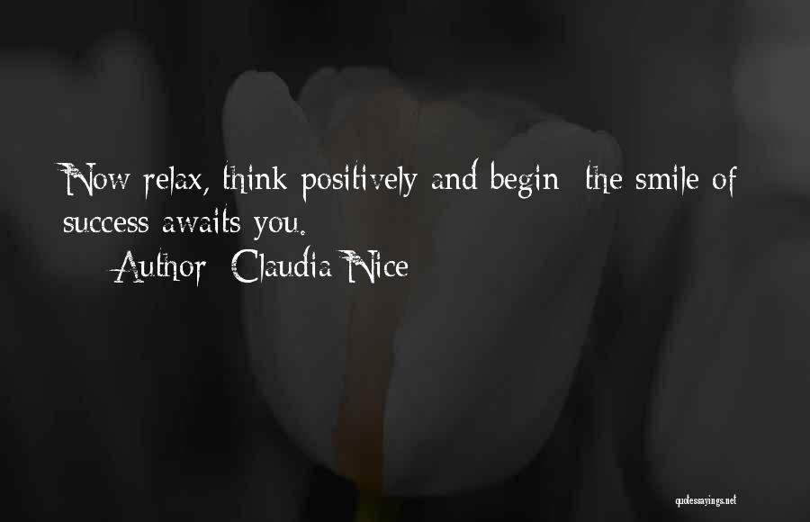 Success Awaits Quotes By Claudia Nice