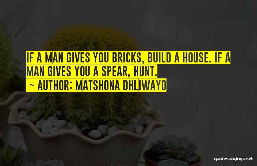 Success Bricks Quotes By Matshona Dhliwayo