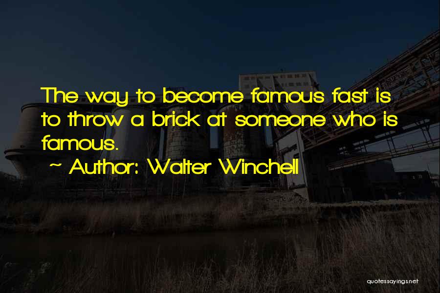 Success Bricks Quotes By Walter Winchell