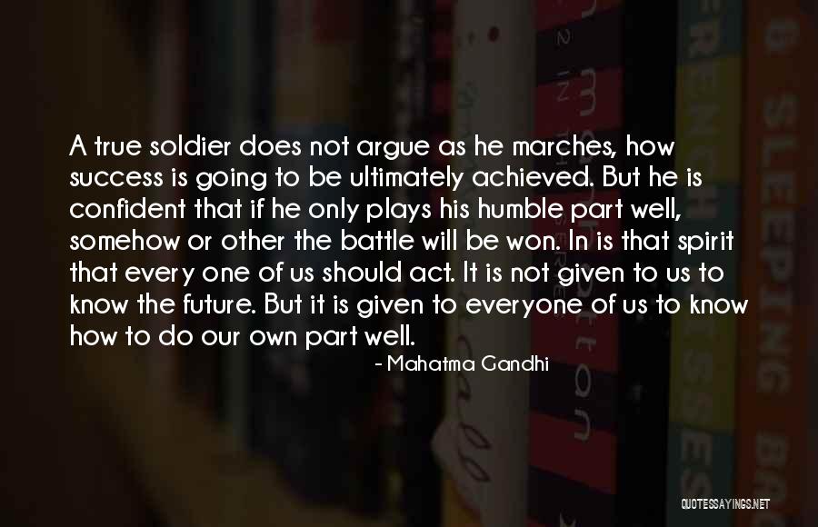 Success But Humble Quotes By Mahatma Gandhi Success But Humble Quotes By Mahatma Gandhi