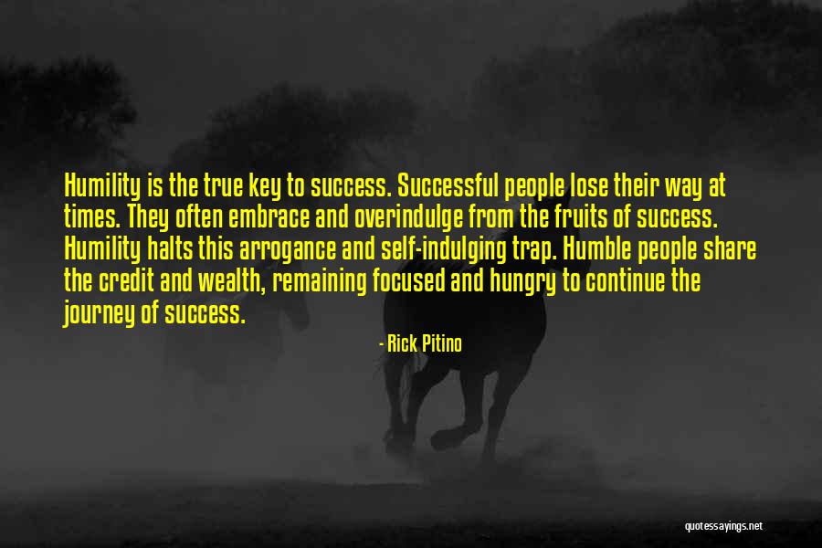Success But Humble Quotes By Rick Pitino Success But Humble Quotes By Rick Pitino