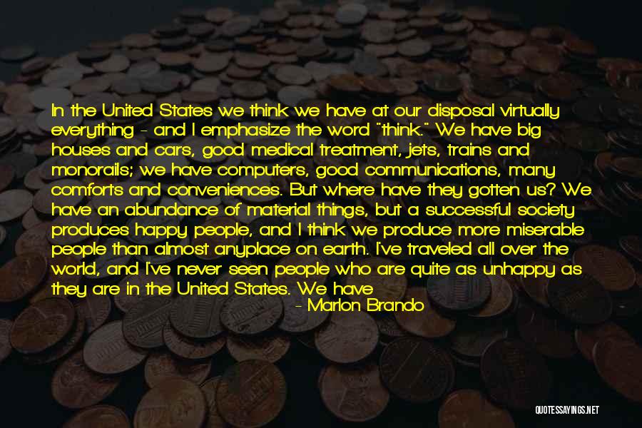 Success But Not Happy Quotes By Marlon Brando Success But Not Happy Quotes By Marlon Brando