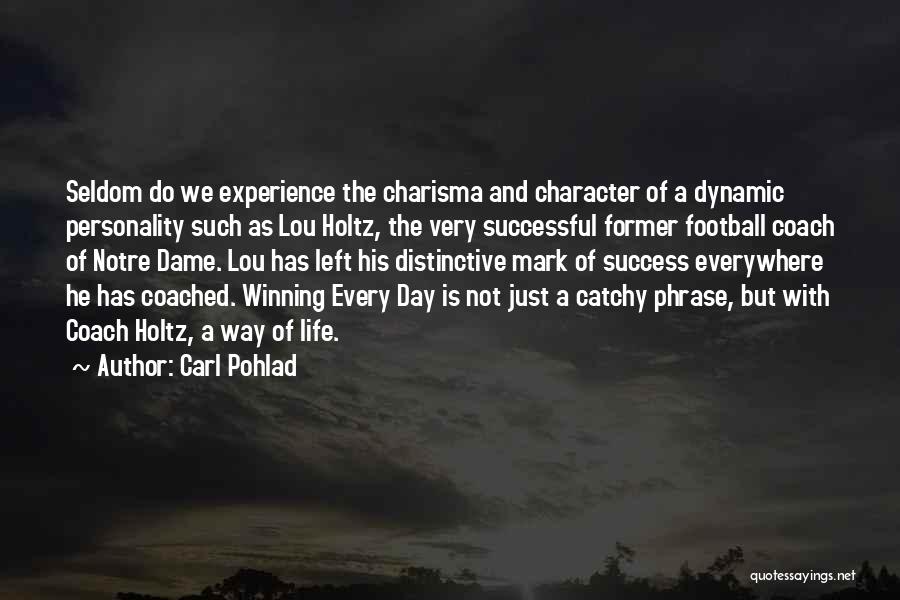 Success Coach Quotes By Carl Pohlad