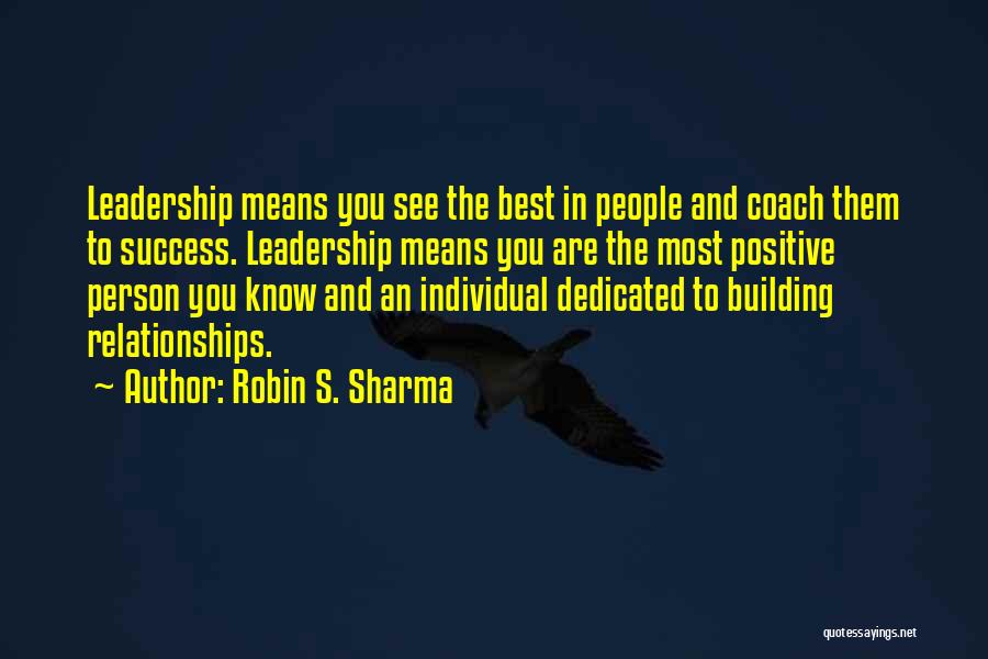 Success Coach Quotes By Robin S. Sharma