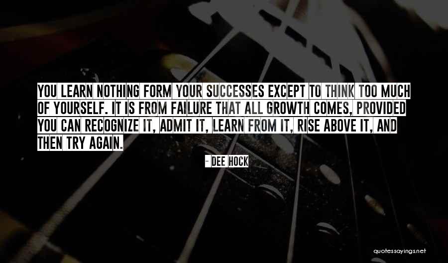 Success Comes Quotes By Dee Hock