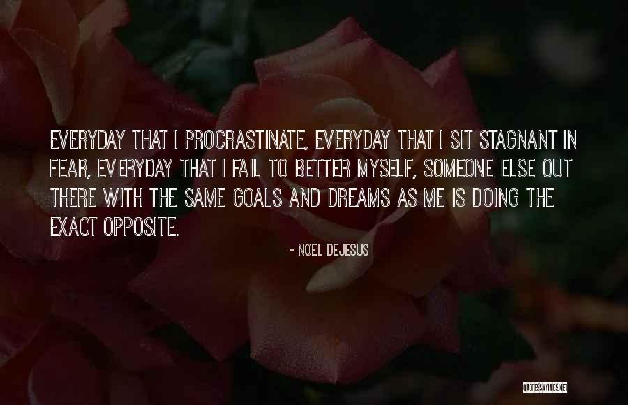 Success Competition Quotes By Noel DeJesus Success Competition Quotes By Noel DeJesus