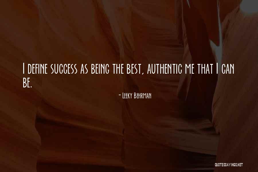 Success Define Quotes By Leeky Behrman Success Define Quotes By Leeky Behrman
