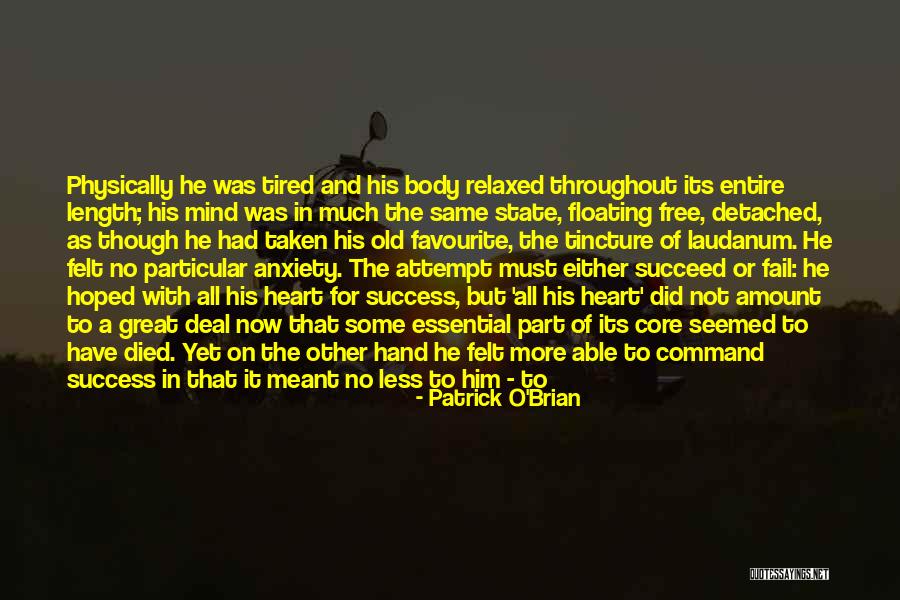 Success Define Quotes By Patrick O'Brian Success Define Quotes By Patrick O'Brian