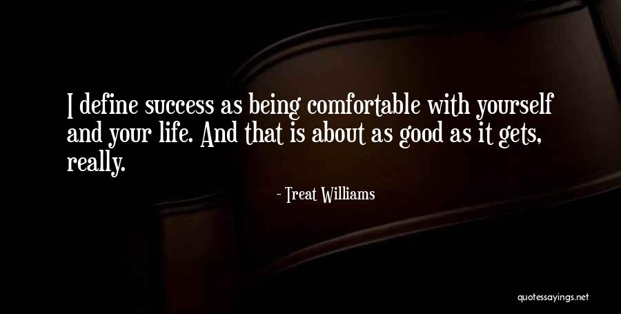 Success Define Quotes By Treat Williams Success Define Quotes By Treat Williams