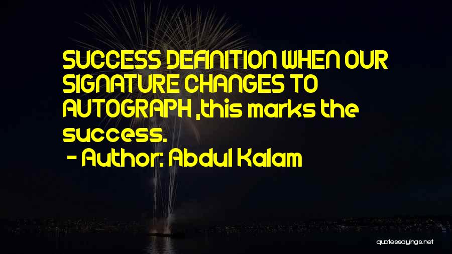 Success Definitions Quotes By Abdul Kalam
