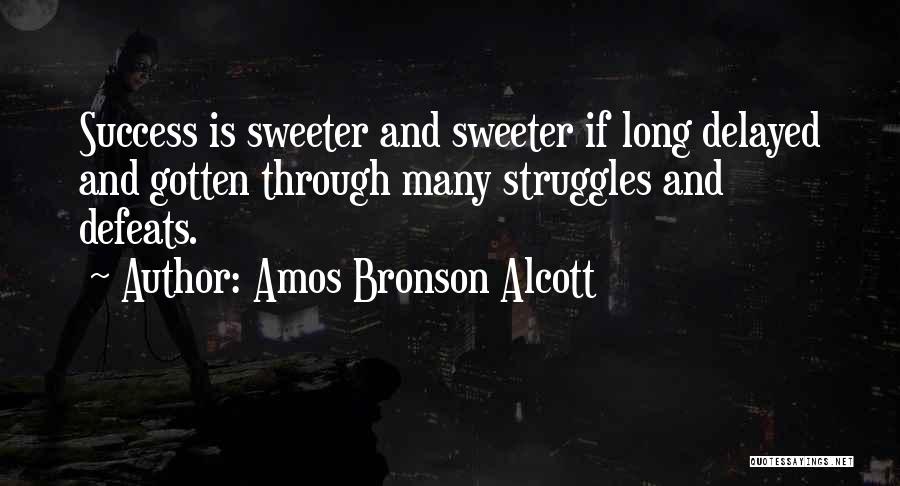 Success Delayed Quotes By Amos Bronson Alcott