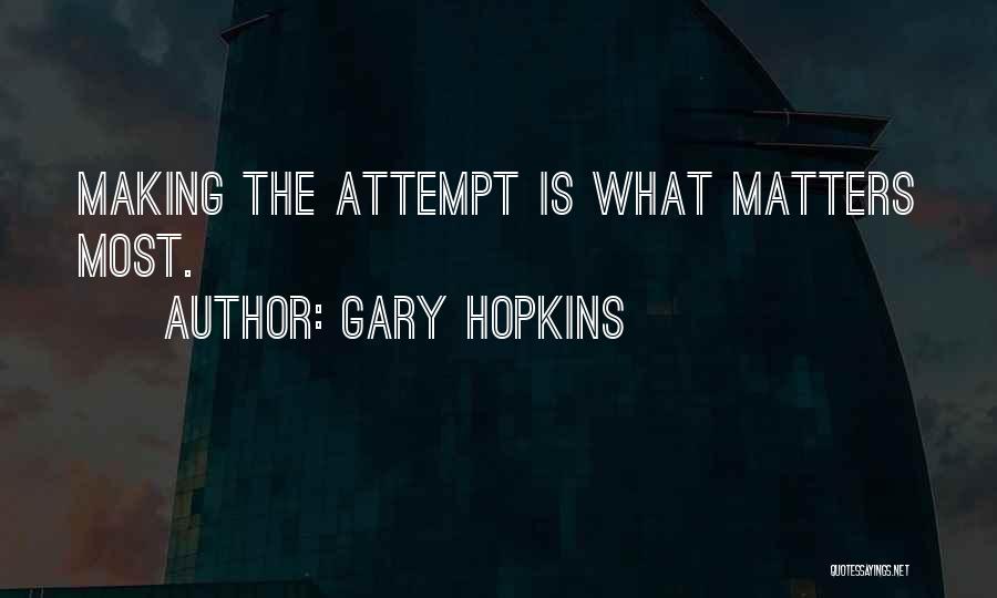 Success Driven Quotes By Gary Hopkins