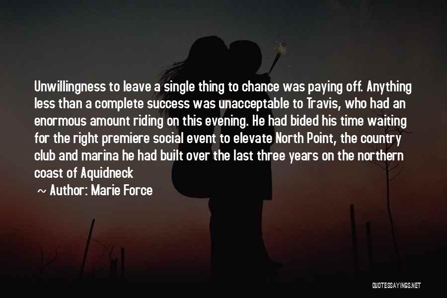 Success Event Quotes By Marie Force