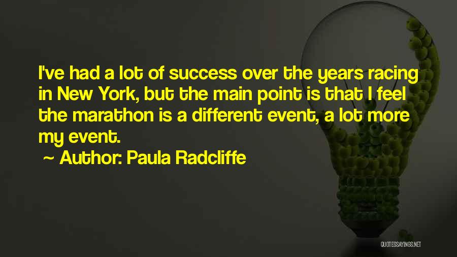 Success Event Quotes By Paula Radcliffe